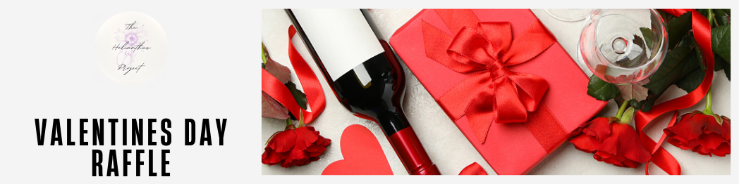 Valentines Day Raffle - Helianthus Project
