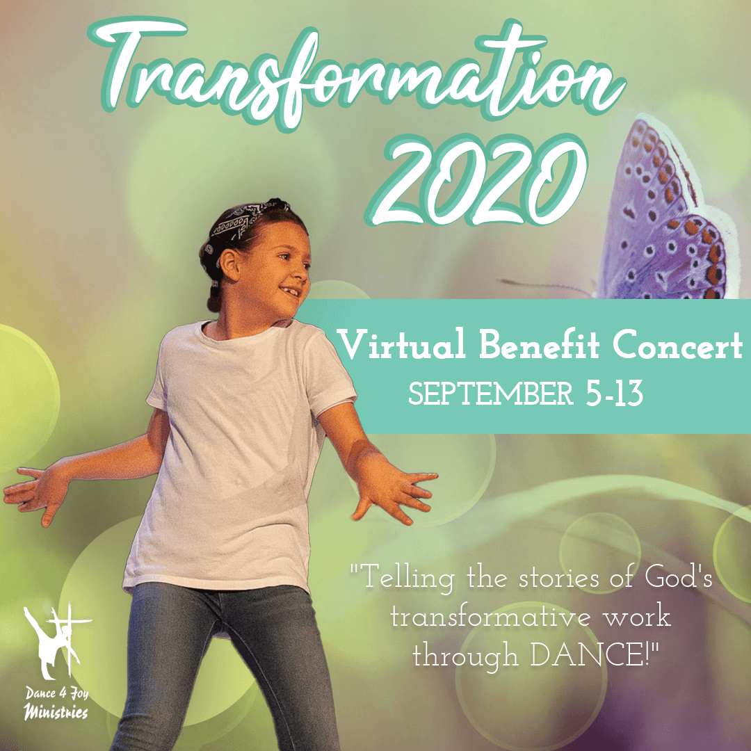 Transformation 2020 Dance 4 Joy Ministries